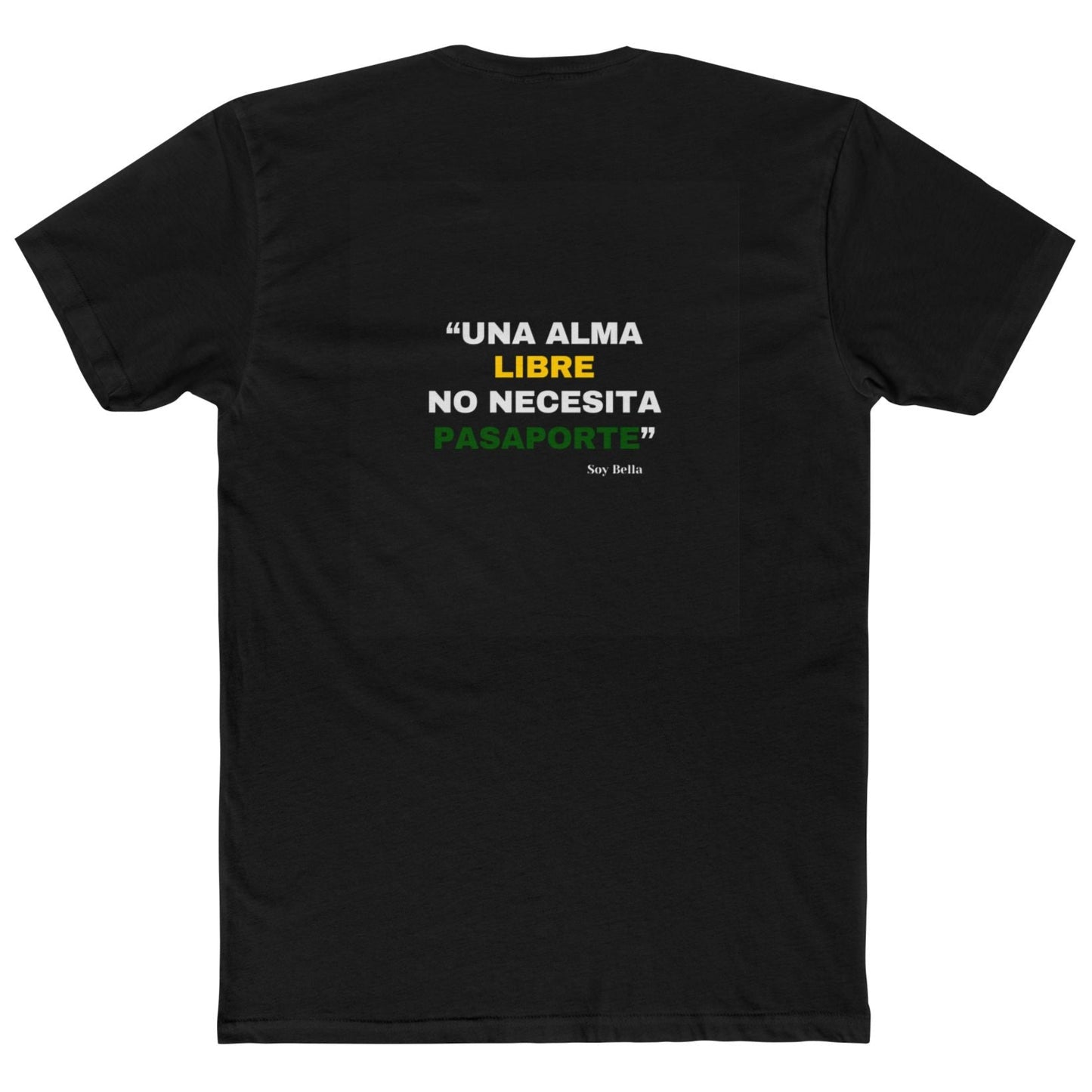 “Mi alma no tiene green card-Camiseta Unisex de Algodón –