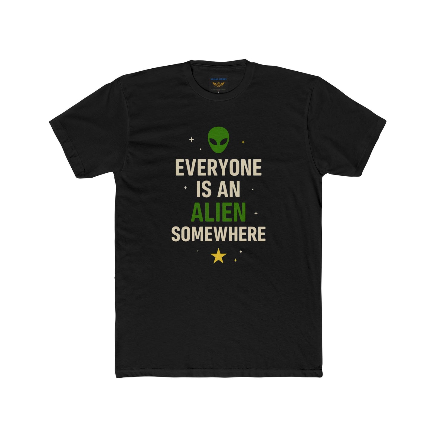 “Everyone Is an Alien Somewhere” Unisex Cotton Tee –