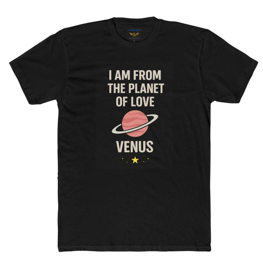 I am from that Planet of Love Shirt